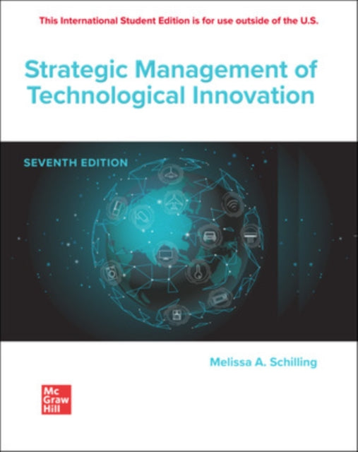 Strategic Management of Technological Innovation ISE 9781265073350 SCHILLING