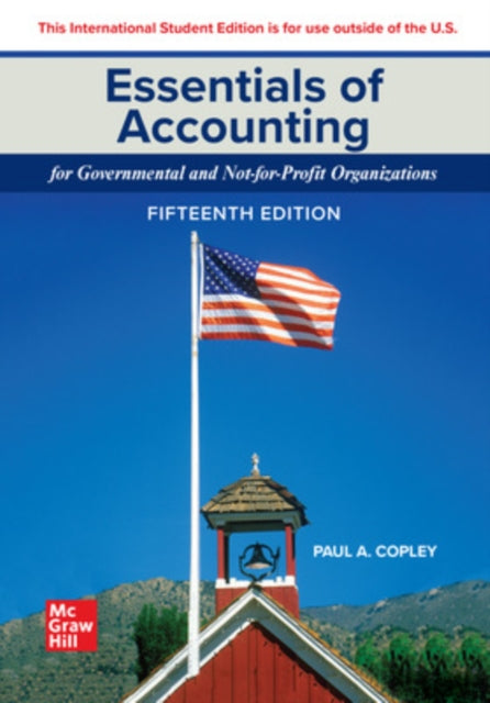 Book cover of: Essentials of Accounting for Governmental and Not-for-Profit Organizations ISE. By: COPLEY