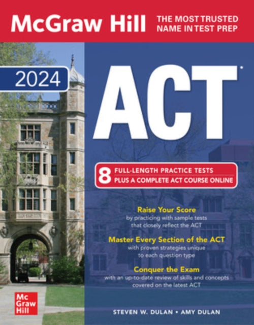 Book cover of: McGraw Hill ACT 2024. By: Steven W. Dulan