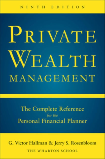 Book cover of: Private Wealth Mangement 9th Ed (PB). By: G. Victor Hallman