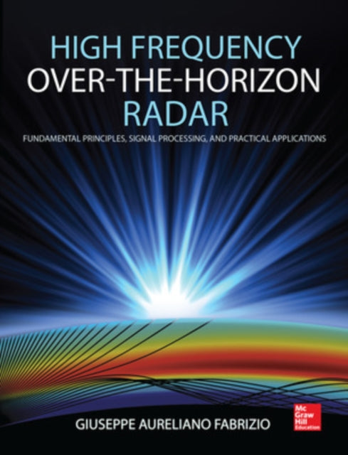 Book cover of: High Frequency Over-the-Horizon Radar (PB). By: Giuseppe Aureliano Fabrizio