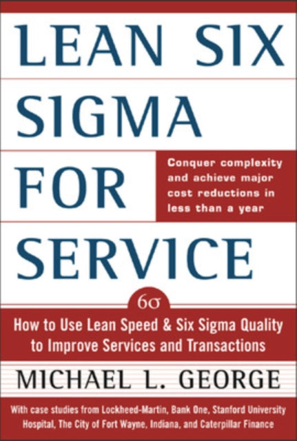 Book cover of: Lean Six Sigma for Service (PB). By: George, Michael L., Sr.