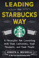Book cover of: Leading the Starbucks Way (PB). By: Joseph A. Michelli