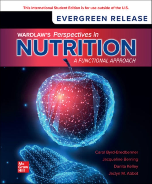 Book cover of: Wardlaw's Perspectives in Nutrition: A Functional Approach: 2024 Release ISE