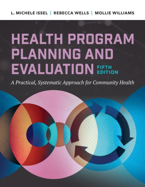 Book cover of: Health Program Planning and Evaluation. By: L. Michele Issel