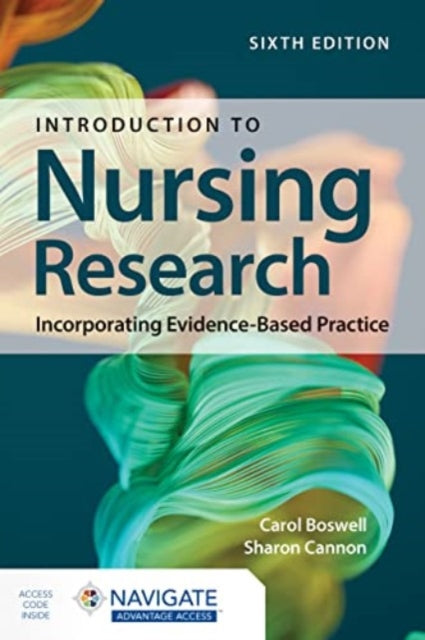 Book cover of: Introduction to Nursing Research: Incorporating Evidence-Based Practice. By: Carol Boswell
