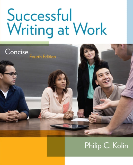 Book cover of: Successful Writing at Work. By: Philip C. Kolin