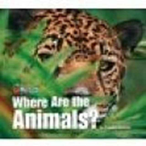 Our World Readers: Where Are the Animals? Big Book