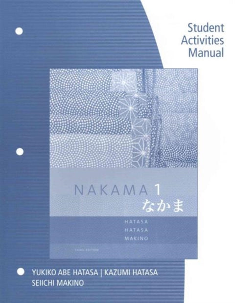 SAM for Hatasa/Hatasa/Makino's Nakama 1: Japanese Communication Culture Context, 3rd