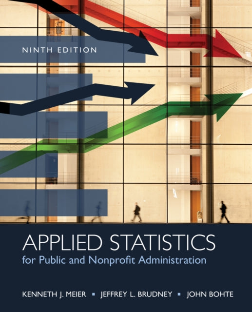 Book cover of: Applied Statistics for Public and Nonprofit Administration. By: Kenneth J. Meier