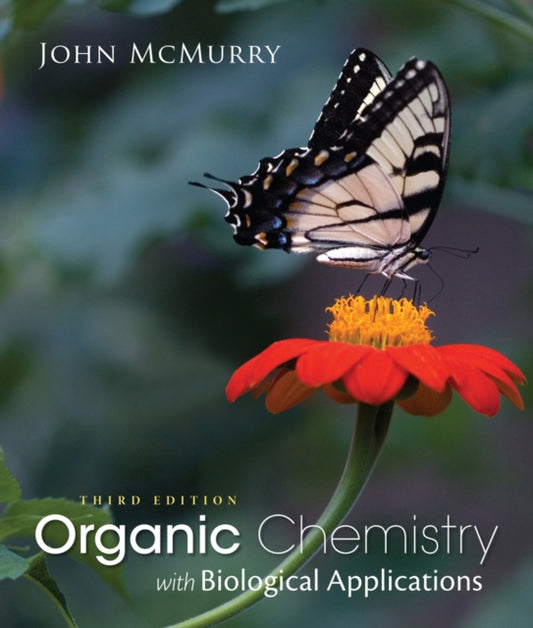 Book cover of: Organic Chemistry with Biological Applications. By: John E. McMurry