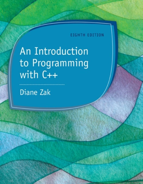 Book cover of: Introduction to Programming with C++. By: Diane Zak