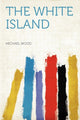 Book cover of: White Island
