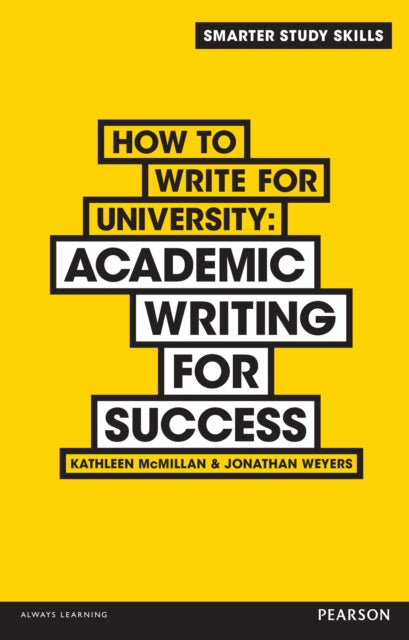 Book cover of: How to Write for University. By: MCMILLAN, KATHLEEN