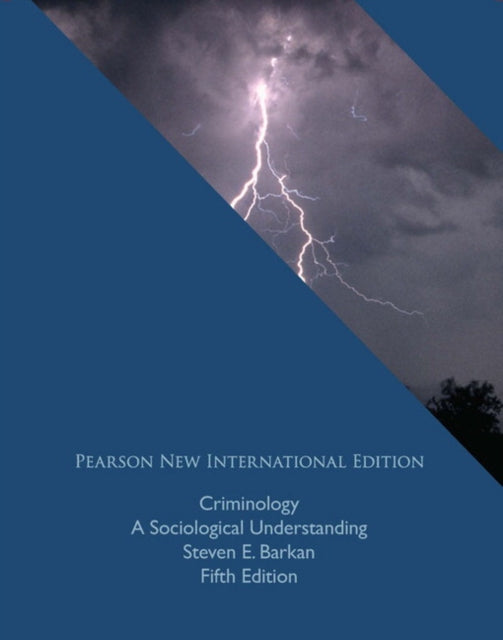 Book cover of: Criminology: A Sociological Understanding. By: Steve E. Barkan