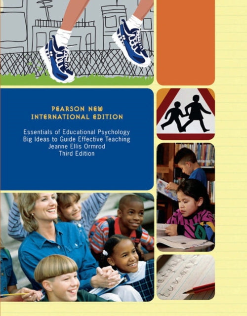 Book cover of: Essentials of Educational Psychology: Big Ideas to Guide Effective Teaching. By: Jeanne Ellis Ormrod