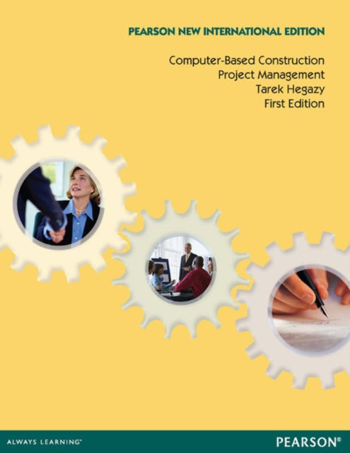 Book cover of: Computer-Based Construction Project Management. By: Tarek Hegazy