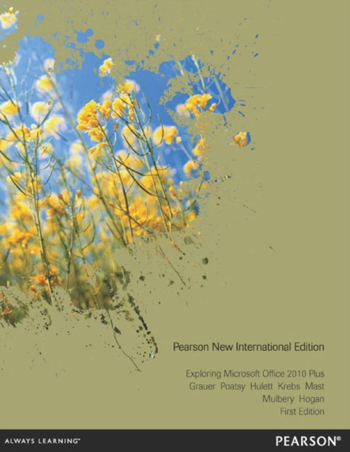 Book cover of: Exploring Microsoft Office 2010 Plus. By: Robert T. Grauer