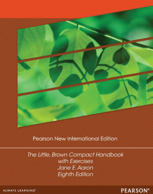 Little, Brown Compact Handbook with Exercises, The