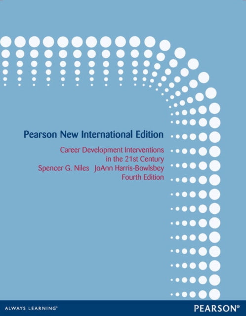 Book cover of: Career Development Interventions in the 21st Century. By: Spencer G. Niles
