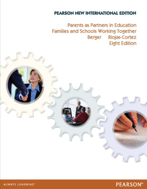 Book cover of: Parents as Partners in Education: Families and Schools Working Together. By: Eugenia Hepworth Berger
