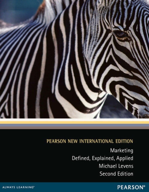 Book cover of: Marketing: Defined, Explained, Applied. By: Michael Levens