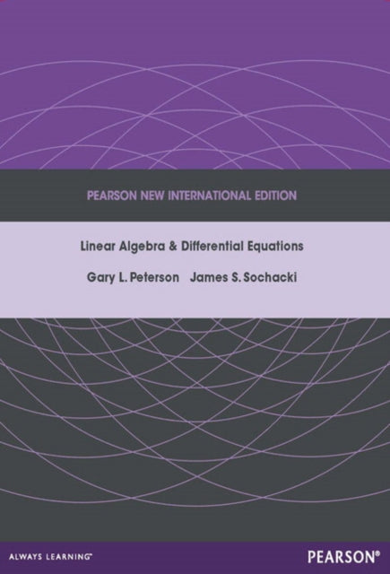 Book cover of: Linear Algebra and Differential Equations. By: Gary L. Peterson