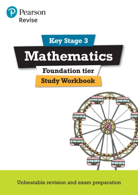 Pearson REVISE Key Stage 3 Maths (Foundation) Study Workbook for preparing for GCSEs - for 2026, 2027 exams 9781292111520 Sharon Bolger