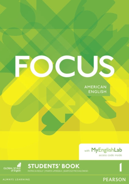 Book cover of: Focus AmE 1 Students' Book & MyEnglishLab Pack. By: Marta Uminska