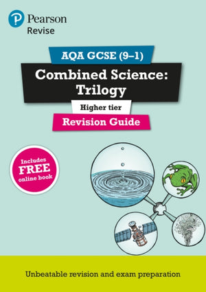 Pearson REVISE AQA GCSE Combined Science (Higher) Trilogy Revision Guide incl. online revision and quizzes - for 2026, 2027 exams