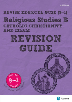 Pearson REVISE Edexcel GCSE Religious Studies, Catholic Christianity and Islam Revision Guide incl. online revision - for 2026, 2027 exams