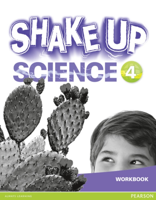 Book cover of: Shake Up Science 4 Workbook