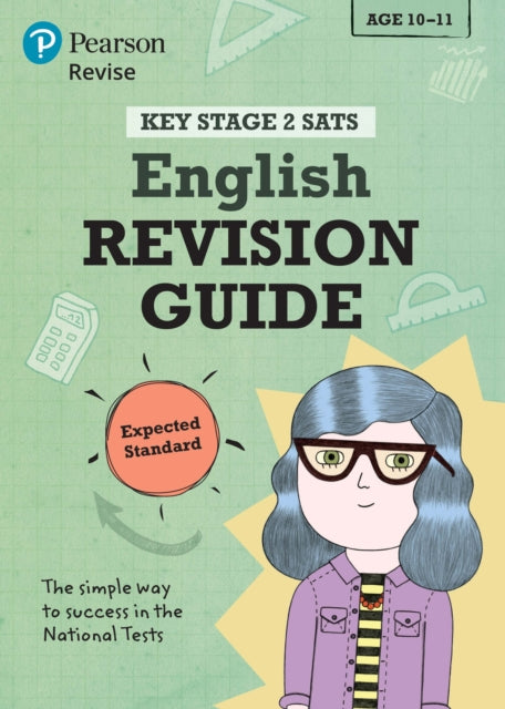 Pearson REVISE Key Stage 2 SATs English: Revision Guide - Expected Standard for 2026, 2027 exams