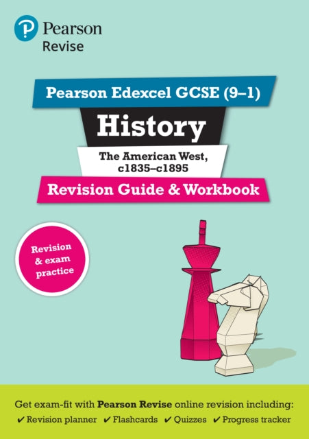 Book cover of: Pearson REVISE Edexcel GCSE History The American West Revision Guide and Workbook: for 2025, 2026 exams incl. online revision and quizzes - for 2025, 2026 exams. By: Rob Bircher