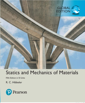 Statics and Mechanics of Materials in SI Units + Mastering Engineering with Pearson eText