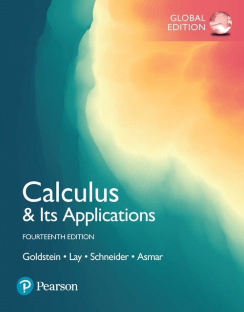 Book cover of: Calculus & Its Applications, Global Edition. By: Larry Joel Goldstein
