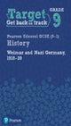Book cover of: Target Grade 9 Edexcel GCSE (9-1) History Weimar and Nazi Germany, 1918-1939 Workbook