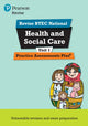 Book cover of: Pearson REVISE BTEC National Health and Social Care Practice Assessments Plus U1 - for 2025 exams. By: Elizabeth Haworth