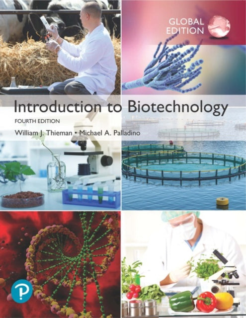 Book cover of: Introduction to Biotechnology, Global Edition. By: William J. Thieman