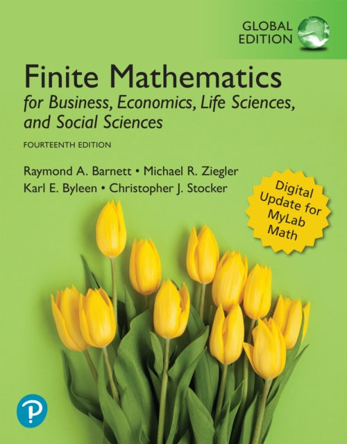 Book cover of: Finite Mathematics for Business, Economics, Life Sciences, and Social Sciences, Global Edition. By: Raymond A. Barnett