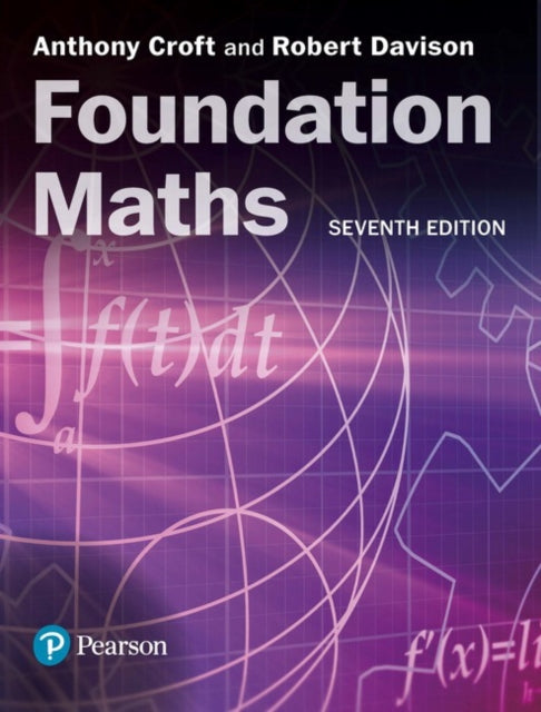 Foundation Maths + MyLab Math with Pearson eText (Package)
