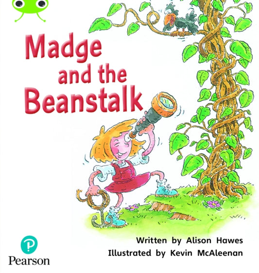 Book cover of: Bug Club Phonics - Phase 5 Unit 25: Madge and the Beanstalk. By: Alison Hawes