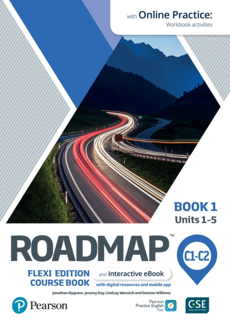 Book cover of: Roadmap C1-C2 Flexi Edition Course Book 1 with eBook and Online Practice Access. By: Jonathan Bygrave