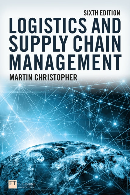 Book cover of: Logistics and Supply Chain Management. By: CHRISTOPHER, MARTIN