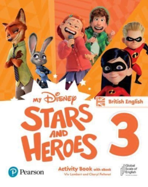 Book cover of: My Disney Stars and Heroes British Edition Level 3 Activity Book with eBook. By: Viv Lambert