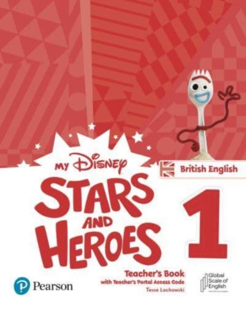 Book cover of: My Disney Stars and Heroes British Edition Level 1 Teacher's Book with eBooks and Digital Resources