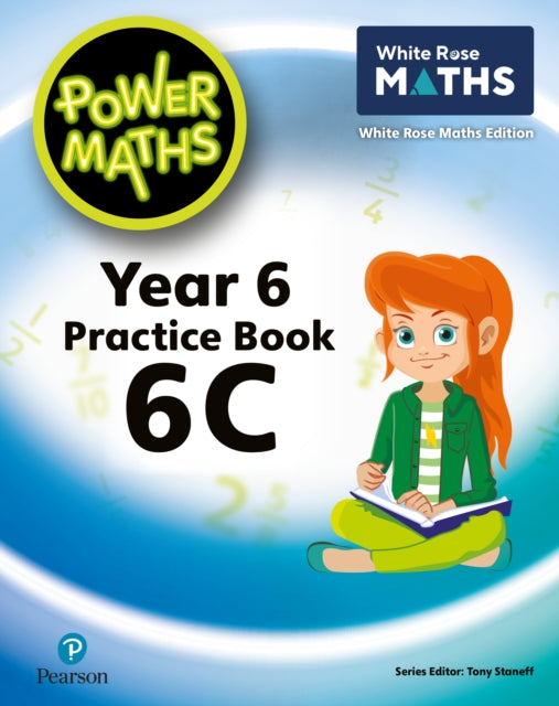 Book cover of: Power Maths 2nd Edition Practice Book 6C. By: Tony Staneff