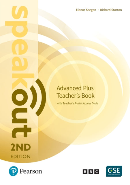Book cover of: Speakout 2nd Edition Advanced Plus Teacher's Book with Teacher's Portal Access Code. By: Eleanor Keegan