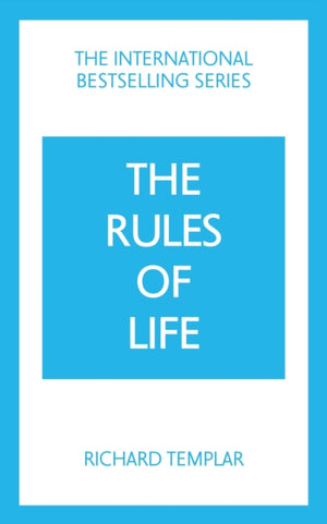 Rules of Life: A personal code for living a better, happier, more successful kind of life