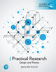 Book cover of: Practical Research: Design and Process, Global Edition. By: Jeanne Ormrod
